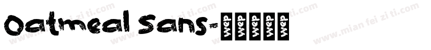 Oatmeal Sans字体转换